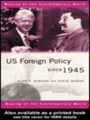 cover image of US Foreign Policy Since 1945